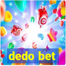 dedo bet